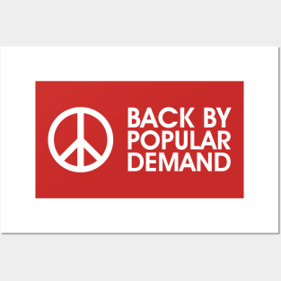 Peace Back By Popular Demand Posters and Art